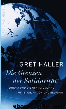 Die Grenzen der Solidarität - Haller, G: Grenzen der Solidarität by Gret Haller