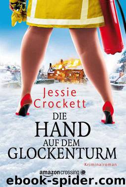 Die Hand auf dem Glockenturm by Jessie Crockett