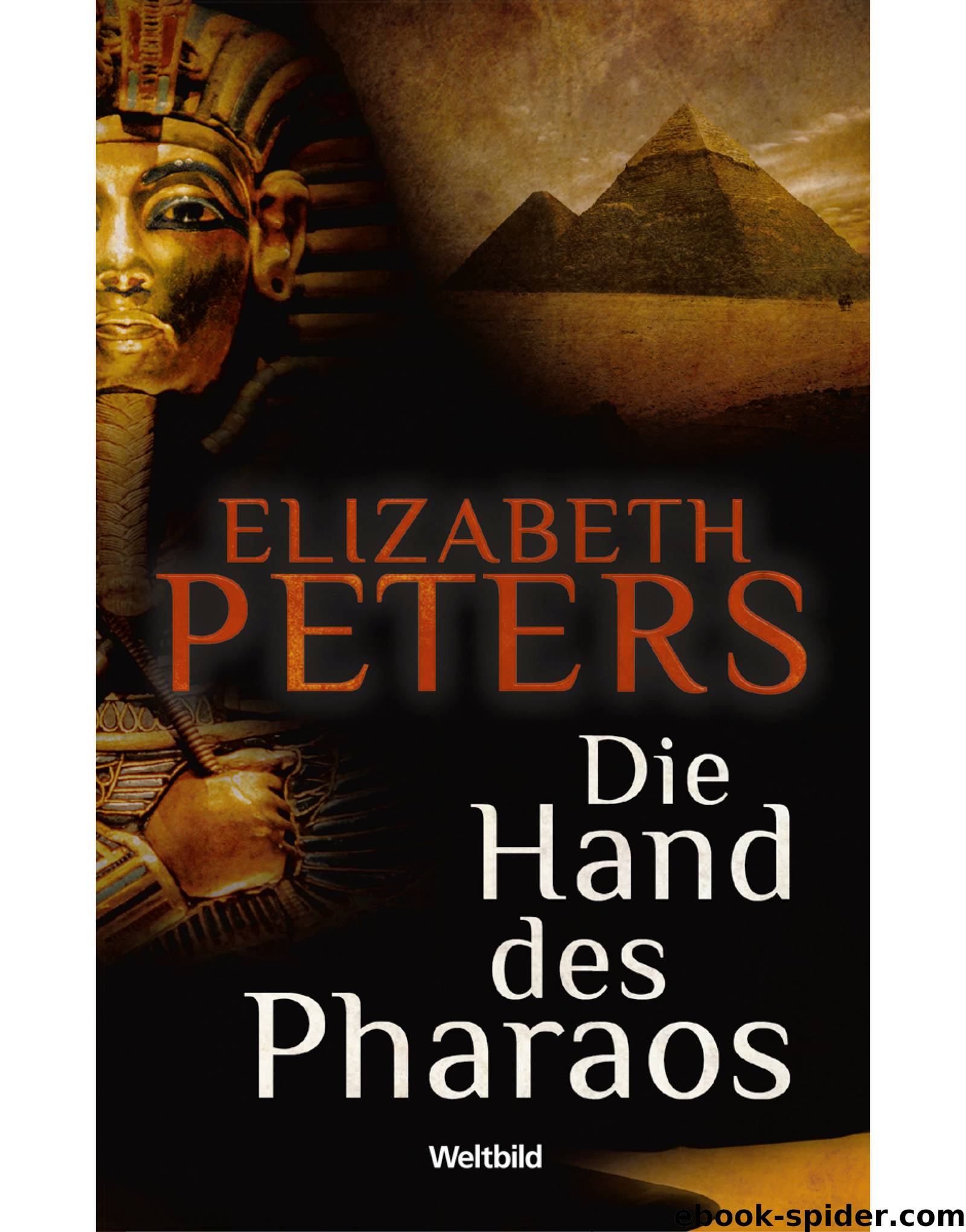 Die Hand des Pharaos by Elizabeth Peters