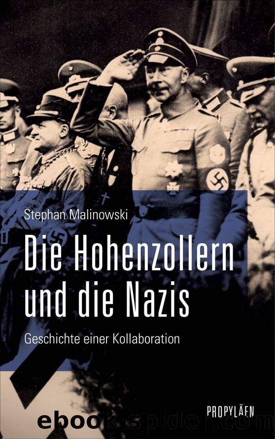 Die Hohenzollern und die Nazis by Stephan Malinowski