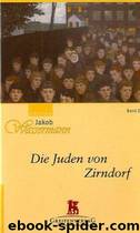 Die Juden von Zirndorf by Jakob Wassermann