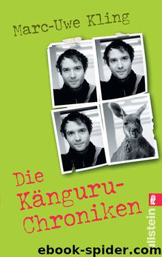 Die Känguru Chroniken by Marc-Uwe Kling