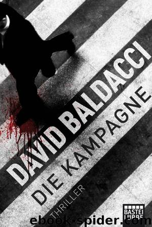 Die Kampagne by David Baldacci