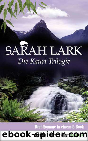 Die Kauri Trilogie by Sarah Lark