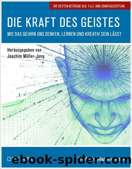 Die Kraft des Geistes by Frankfurter Allgemeine Archiv