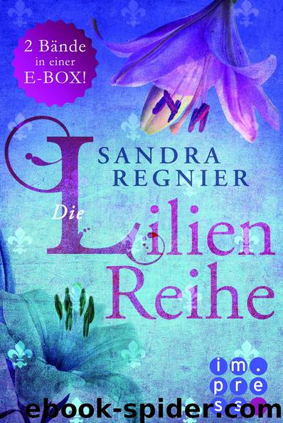 Die Lilien-Reihe. E-Box by Sandra Regnier