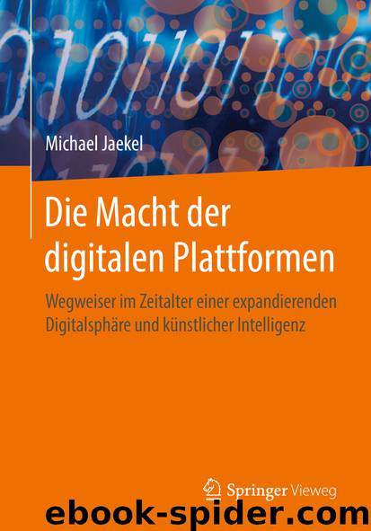Die Macht der digitalen Plattformen by Michael Jaekel