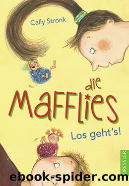 Die Mafflies | Los geht’s! by Cally Stronk
