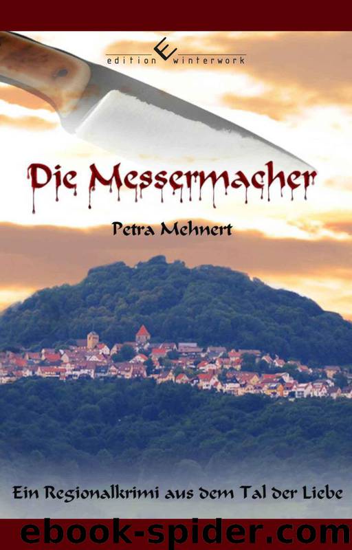 Die Messermacher (German Edition) by Mehnert Petra