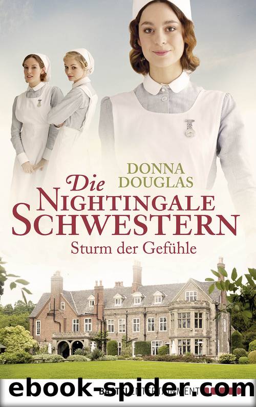 Die Nightingale-Schwestern â Sturm der GefÃ¼hle by Donna Douglas