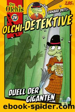 Die Olchi-Detektive | Duell der Giganten by Dietl