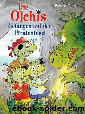 Die Olchis | Gefangen auf der Pirateninsel by Dietl Erhard
