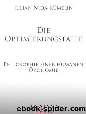 Die Optimierungsfalle by Nida-Rümelin Julian