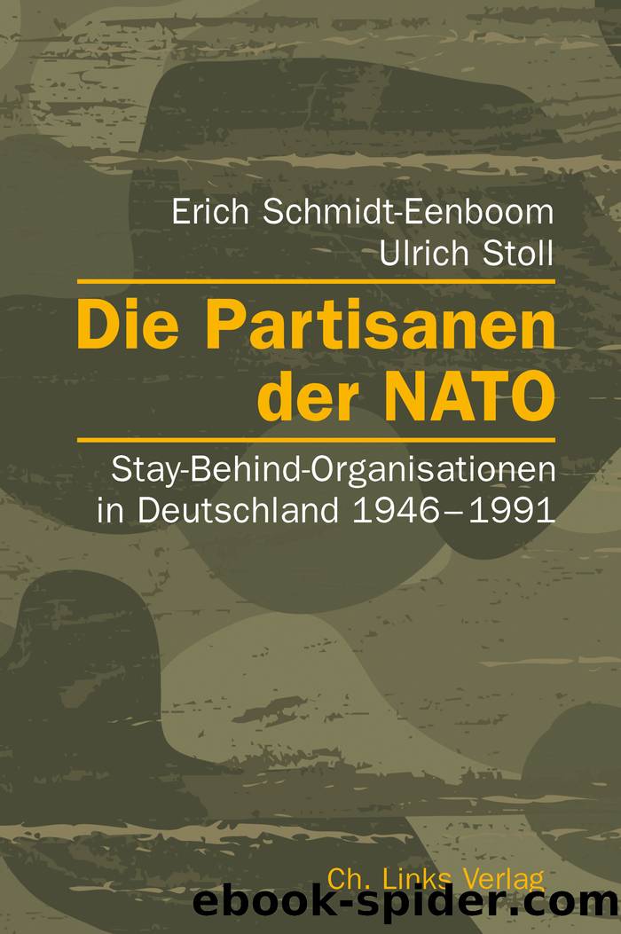 Die Partisanen der NATO by Erich Schmidt-Eenboom