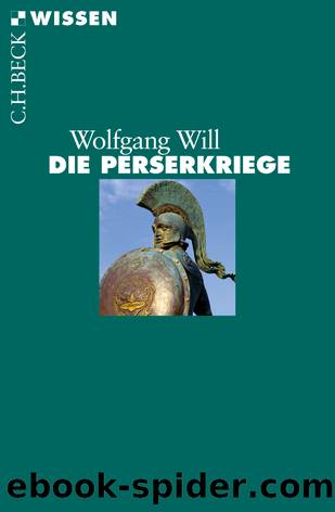 Die Perserkriege by Will Wolfgang