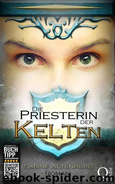 Die Priesterin der Kelten. Historischer Roman (German Edition) by Sabine Altenburg