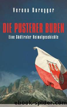 Die Pusterer Buben Â· Eine SÃ¼dtiroler Heimatgeschichte by Duregger Verena