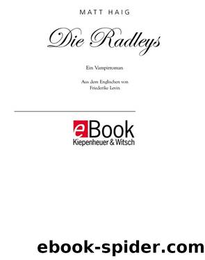 Die Radleys by Matt Haig