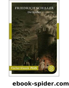 Die Raeuber by Friedrich Schiller