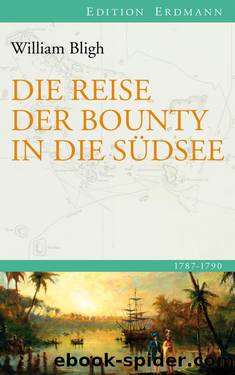 Die Reise der Bounty in die Suedsee - 1787 - 1792 by William Bligh Hermann Homann