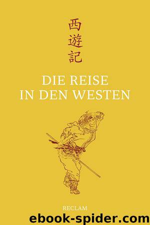 Die Reise in den Westen: Roman (German Edition) by Eva Lüdi Kong