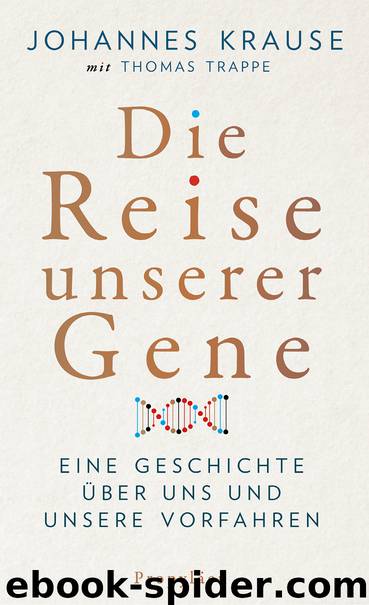 Die Reise unserer Gene by Thomas Trappe