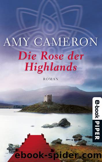 Die Rose der Highlands by Amy Cameron