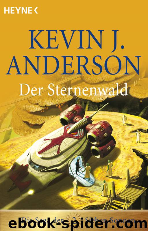 Die Saga der Sieben Sonnen 02 - Der Sternenwald by Anderson Kevin J