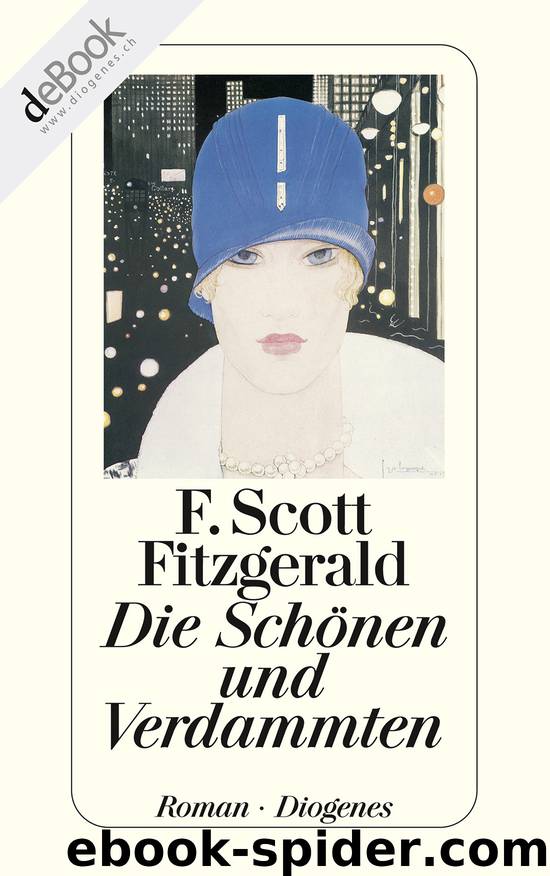 Die Schönen und Verdammten by Fitzgerald F. Scott