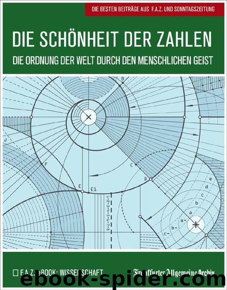 Die Schönheit der Zahlen by Frankfurter Allgemeine Archiv