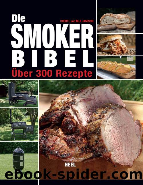 Die Smoker Bibel by Jamison Cheryl & Bill