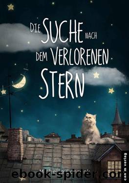 Die Suche nach dem verlorenen Stern (German Edition) by Michelle Schrenk