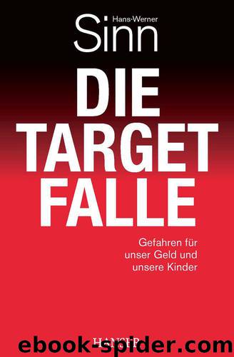 Die Target-Falle: Gefahren für unser Geld und unsere Kinder (German Edition) by Sinn Hans-Werner
