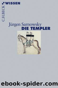 Die Templer by Sarnowsky Jürgen