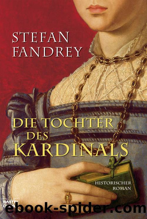 Die Tochter des Kardinals by Stefan Fandrey