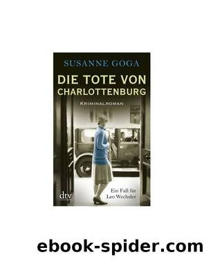 Die Tote von Charlottenburg by Susanne Goga