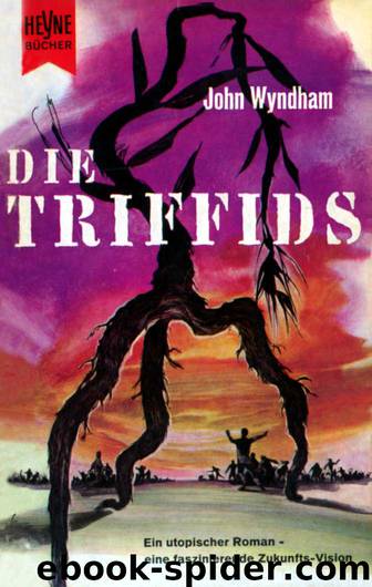 Die Triffids by Wyndham John