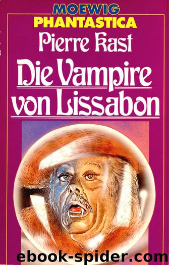 Die Vampire von Lissabon by Pierre Kast