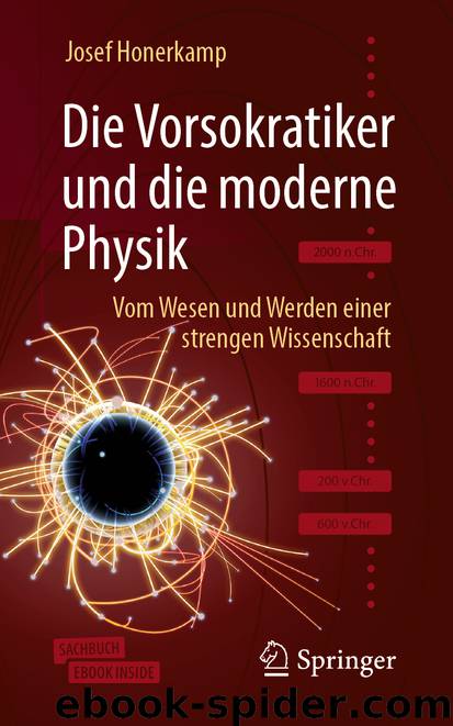 Die Vorsokratiker und die moderne Physik by Josef Honerkamp