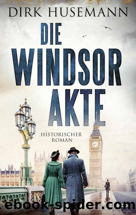 Die Windsor-Akte by Husemann Dirk