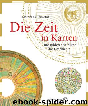 Die Zeit in Karten by Rosenberg Daniel & Grafton Anthony