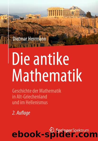 Die antike Mathematik by Dietmar Herrmann