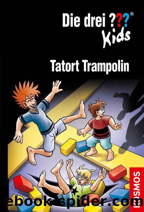 Die drei ??? Kids, 71, Tatort Trampolin by Ulf Blanck