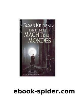 Die dunkle Macht des Mondes by Susan Krinard