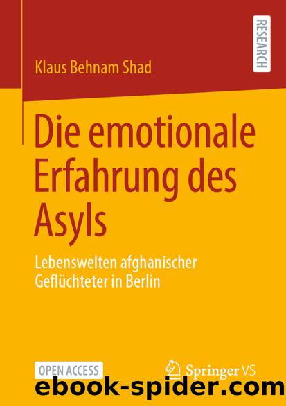 Die emotionale Erfahrung des Asyls by Klaus Behnam Shad