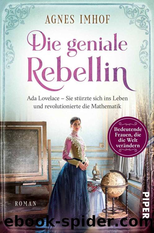 Die geniale Rebellin: Ada Lovelace by Agnes Imhof