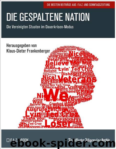 Die gespaltene Nation by Frankfurter Allgemeine Archiv
