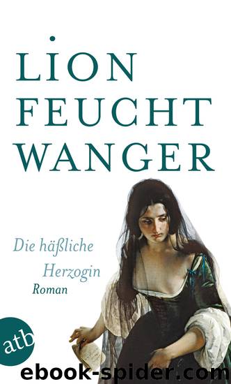 Die häßliche Herzogin - Roman by Aufbau