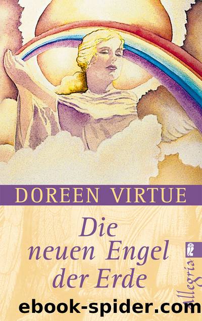 Die neuen Engel der Erde (German Edition) by Virtue Doreen