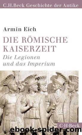 Die rmische Kaiserzeit by Armin Eich;